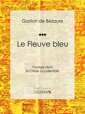 cover image of Le Fleuve bleu